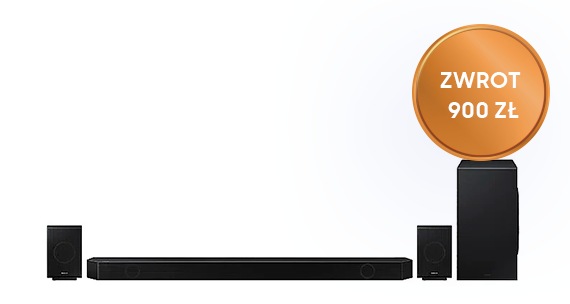Promocja Samsung na soundbary - sprawdź Soundbar HW-Q990B i uzyskaj zwrot 900 zł