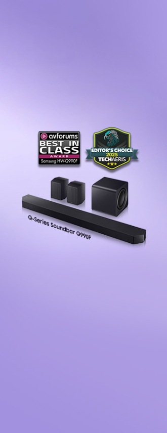 Soundbar Q-seria HW-Q990F 11.1.4 z subwooferem i tylnymi głośnikami. Logo Avforums BEST IN CLASS AWARD prezentujące Samsung HW-Q990F oraz logo EDITOR'S CHOICE 2025 TECHAERIS.