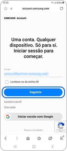 Introduza o endereço de e-mail da sua conta Samsung. Toque no botão Seguinte