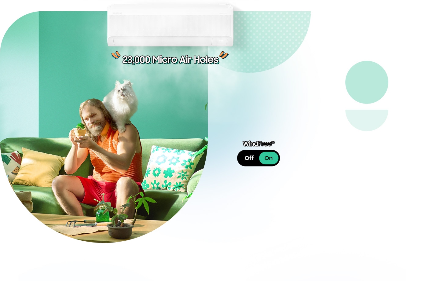 A man and a cat enjoy cool air thanks to WindFree's 23,000 micro air holes after it is turned on with a switch on screen.