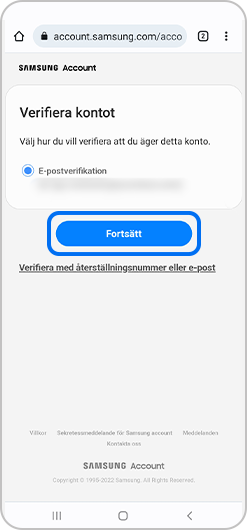 Steg 3. Om du inte verifierade ditt telefonnummer när du registrerade dig för Samsung-kontot måste du ange din e-postadress och klicka på alternativet "Fortsätt".