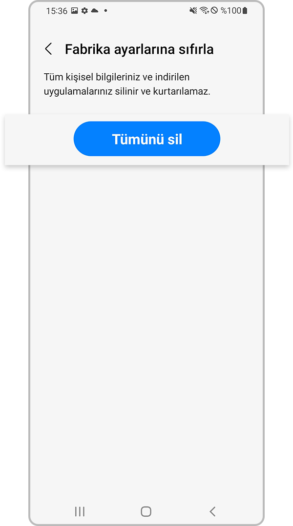 Tümünü sil Fabrika ayarlarına sıfırla