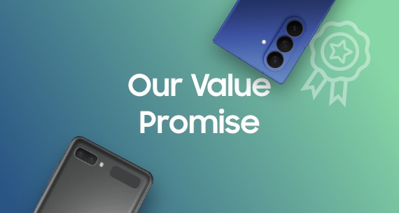 Older Galaxy smartphone from the bottom left corner and Galaxy Z Fold7 from the top right corner with "Our Value Promise" written in the middle