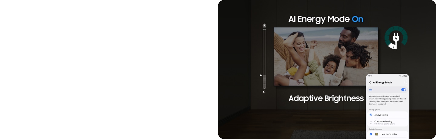 When AI Energy Mode is off, the TV screen's brightness is high. A smartphone appears and is used to turn AI Energy Mode on. The TV's brightness, shown by a brightness scale, slowly decreases as it adapts to the room's lighting through adaptive brightness. This also helps reduce the energy consumption of the TV as shown by a small illustration.