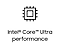 Intel® Core™ Ultra performance