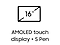 AMOLED touch display + S Pen