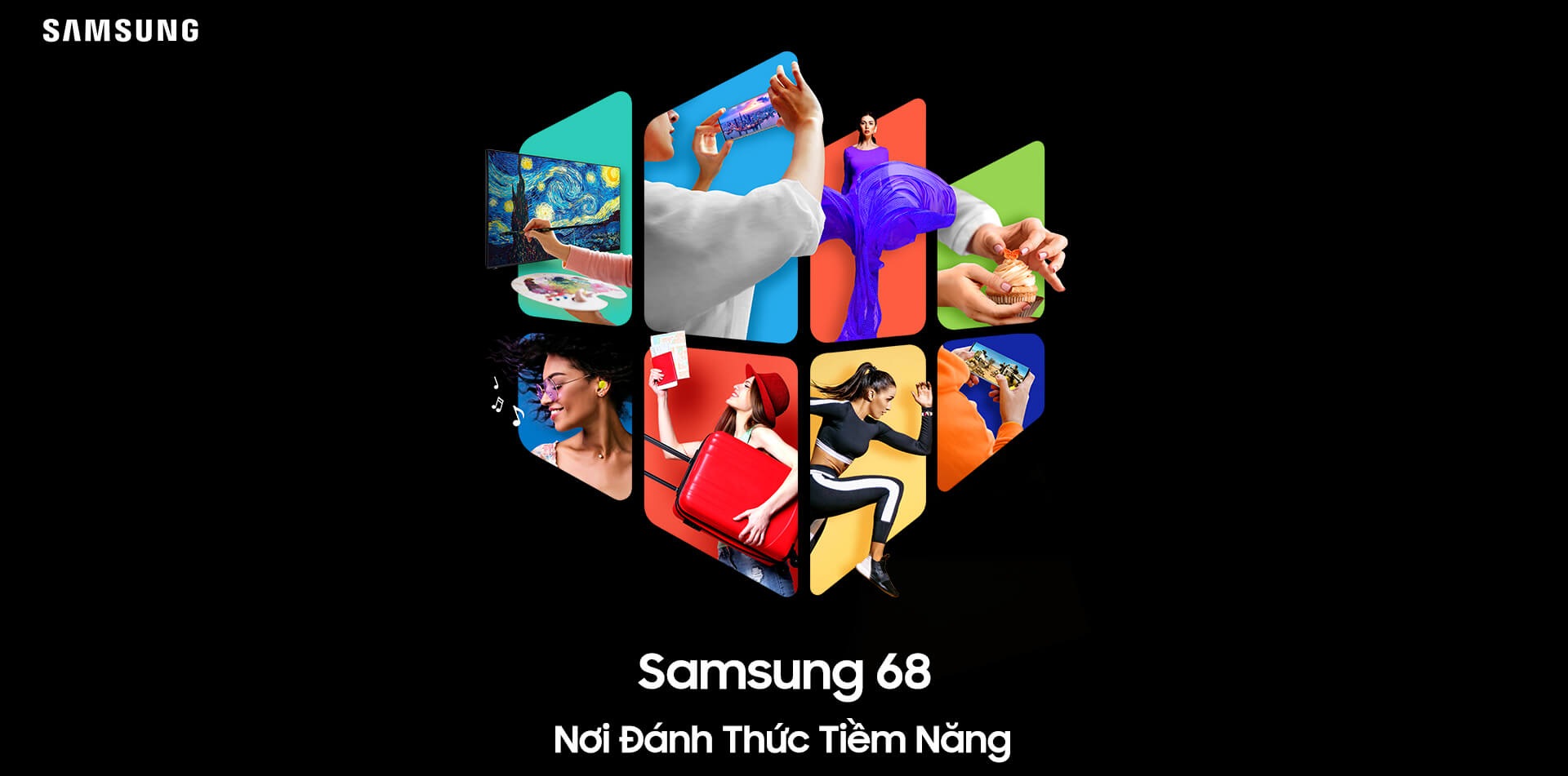 Samsung 68 - Nơi đánh thức tiềm năng
