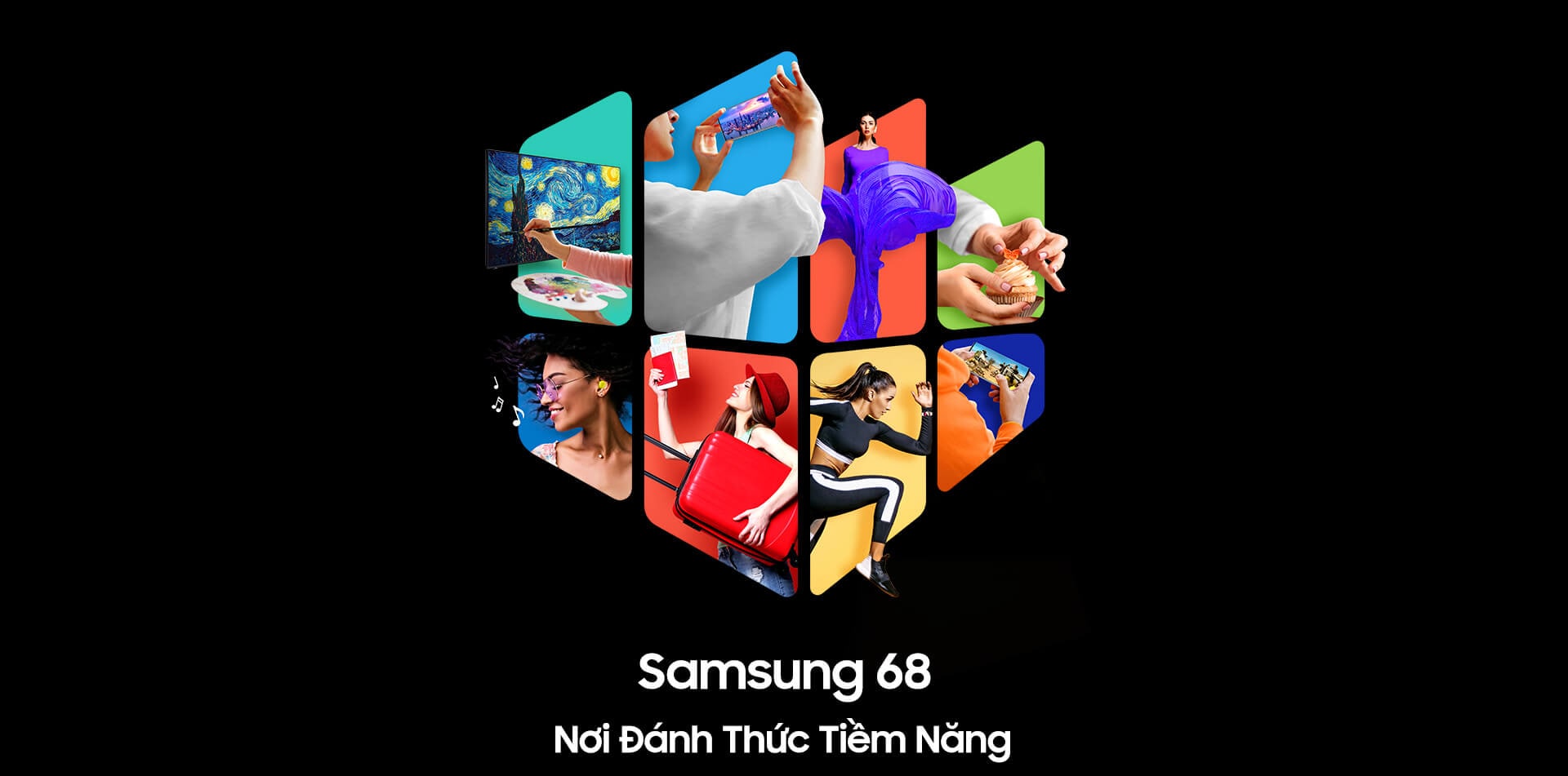 Samsung 68 - Nơi đánh thức tiềm năng