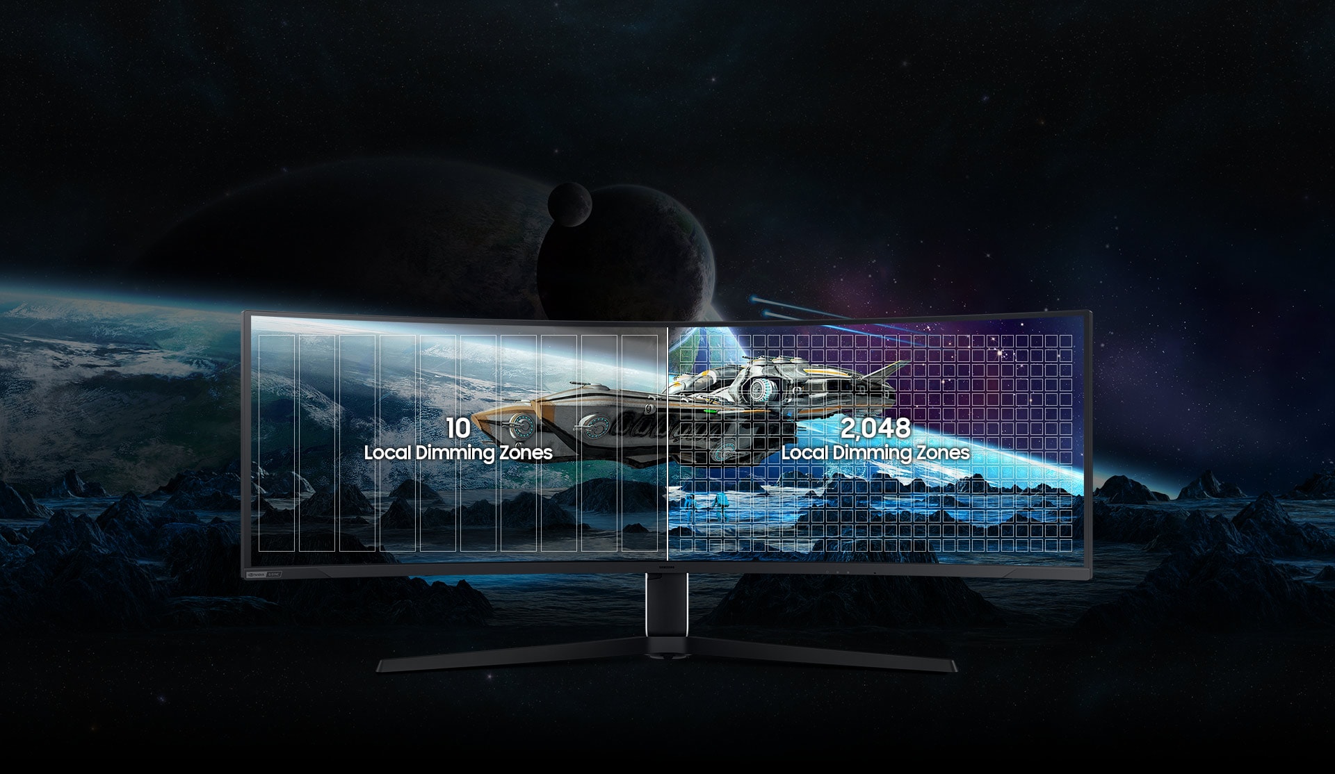 Odyssey Neo G9 is shown with a spaceship on its screen flying low over a mountainous planet. Behind the spaceship is another planet, which extends off the screen into the background. The screen is split into two halves. On the left, the words “10 Local Dimming Zones” appear, while on the right, the words “2,048 Local Dimming Zones” are shown.