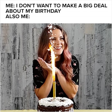 A Super Slow-mo video from BuzzFeed shot on Galaxy of a woman blowing out candles on a cake with confetti falling. The caption above says “Me: I don’t want to make a big deal about my birthday. Also me:”