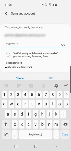 Re-enter your Samsung Account password then tap OK