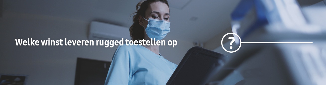 Welke winst leveren rugged toestellen op