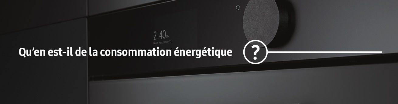 Qu’en est-il de la consommation énergétique ?
