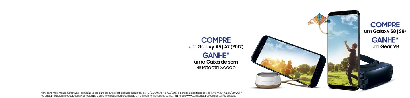 Promoção Dia dos Pais Samsung