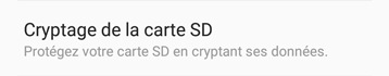 Chiffrer la carte microSD 2