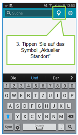 Tippen Sie auf das Symbol Aktueller Standort
