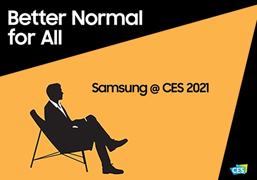 Samsung @ CES 2021 Samsung @ CES 2021