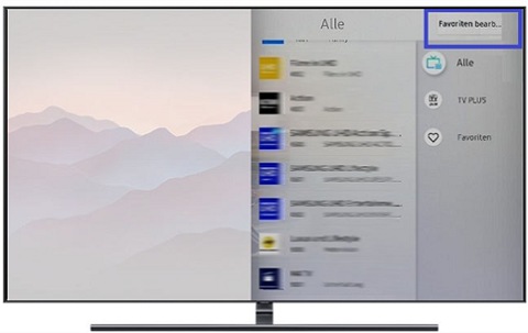 So können Sie Ihre Favoriten editieren - am Beispiel des Samsung Q9FN Fernsehers.