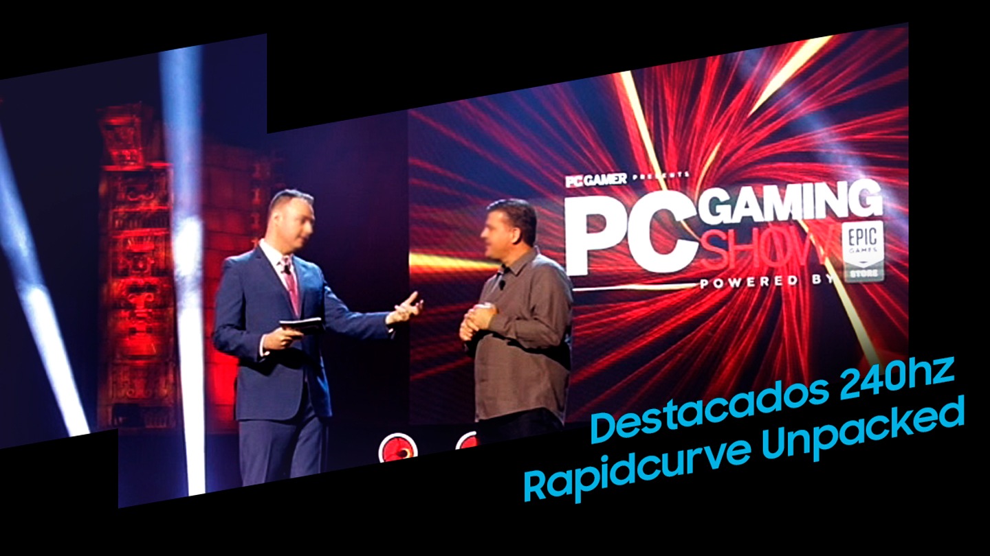 Se entrevista a los influencers que utilizan el monitor gaming samsung. Se presentan varios monitores samsung, mostrando las características de cada uno en el campo de los destacados 240hz Rapidcurve Unpacked.