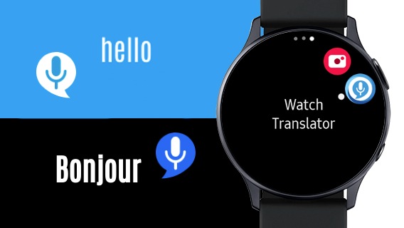 Traduire avec Watch Translator sur la Galaxy Watch