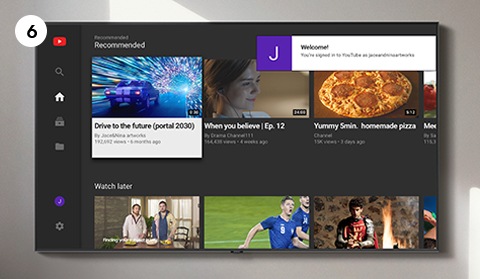 Learn how to activate YouTube on Samsung Smart TV. The last of the six steps is just to enjoy the videos on Smart TV. A welcome message with your personal icon pops up on the corner to indicate sign up is complete.