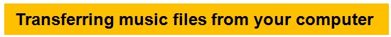 Gear IconX: How do I Transfer Music Files to the Earbuds?