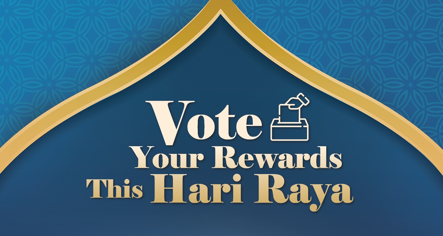 Vote Your Rewards This Hari Raya