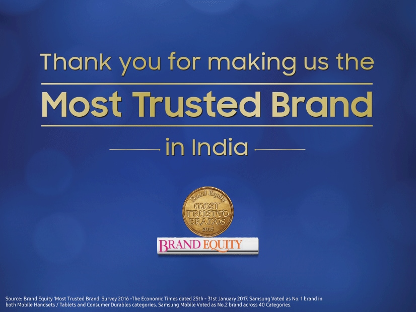 Samsung Voted as The Most Trusted Brand Samsung Voted as The Most Trusted Brand