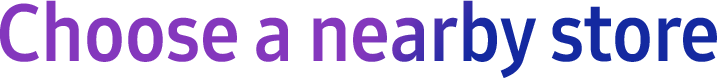 Choose a Nearby Store