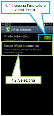 Trascina l'indicatore verso destra per attivare il rifiuto automatico, Seleziona Elenco rifiuto automatico