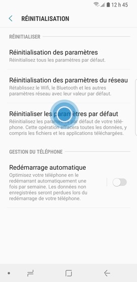 Galaxy S9 / S9 + | Comment effacer mes données et réinitialiser les paramètres par défaut?