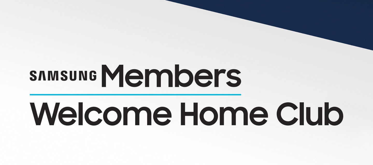 Samsung Welcome Home Club