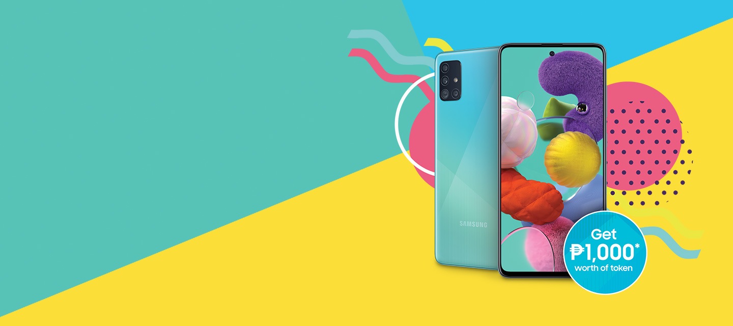 Enjoy ₱1,000 worth of token when you purchase a Galaxy A51