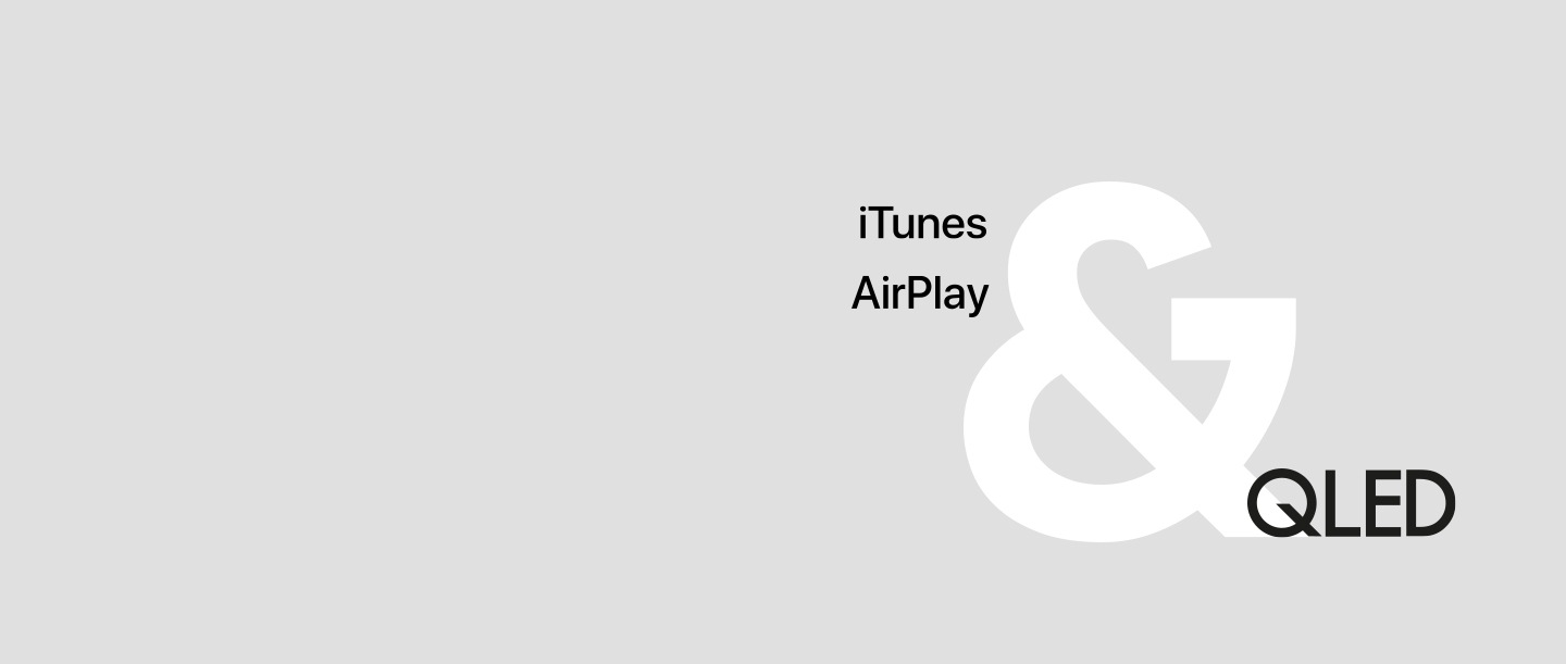 Samsung QLED TV meets iTunes and AirPlay.