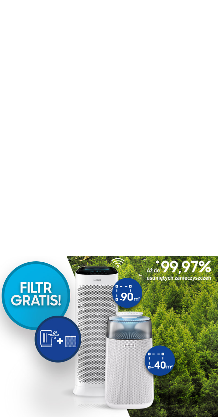Promocja Samsung - kup oczyszczacz powietrza Samsung w wybranym modelu i odbierz dodatkowy filtr gratis! Zadbaj o czyste powietrze w swoim domu!