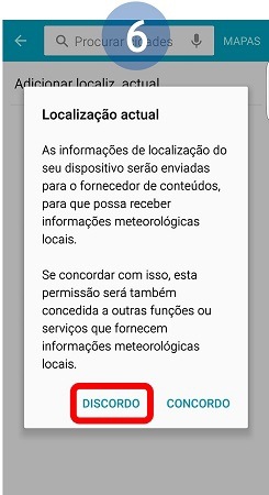 Selecione na janela se pretende que seja mostrada a localização atual selecionando Concordo ou poderá colocar uma localização de forma manual