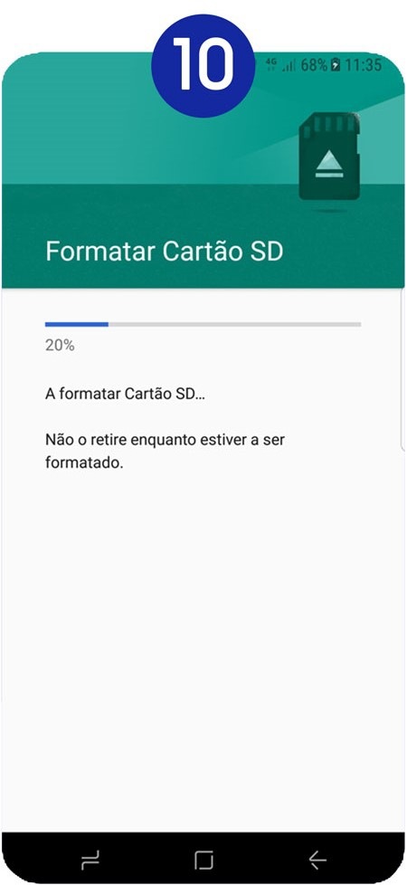 Aguarde que o cartão SD seja formatado. Não retire o cartão enquanto estiver a ser formatado