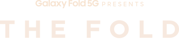 Galaxy Fold 5G presents The fold two men and a woman