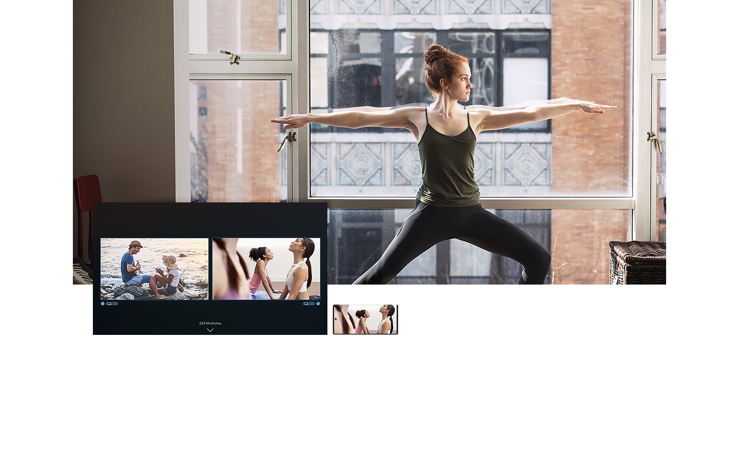A woman is practicing yoga, watching yoga video on video connected from her mobile phone. In the same time, with the Multi View function she can watch her favourite TV program in splitted screen.