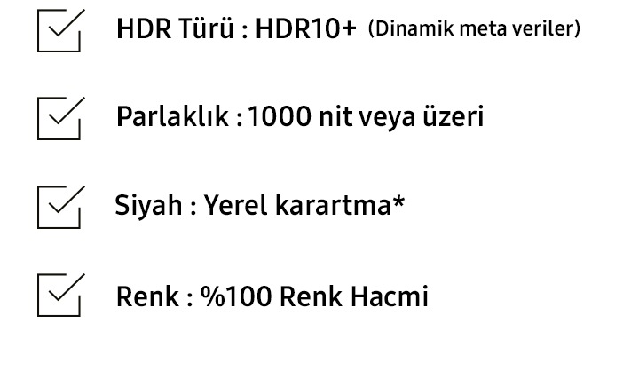 En iyi HDR TV'yi satın almak için bir kontrol listesi 4 şey göstermektedir, HDR10+ (Dinamik meta veriler), HDR 1000 nit veya üzeri ile Parlaklık, Yerel karartma ve %100 Renk Hacmi.