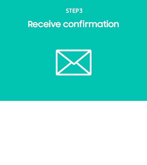 Receive confirmation icon A stylised email envelope icon with the text 'Receive confirmation' above it