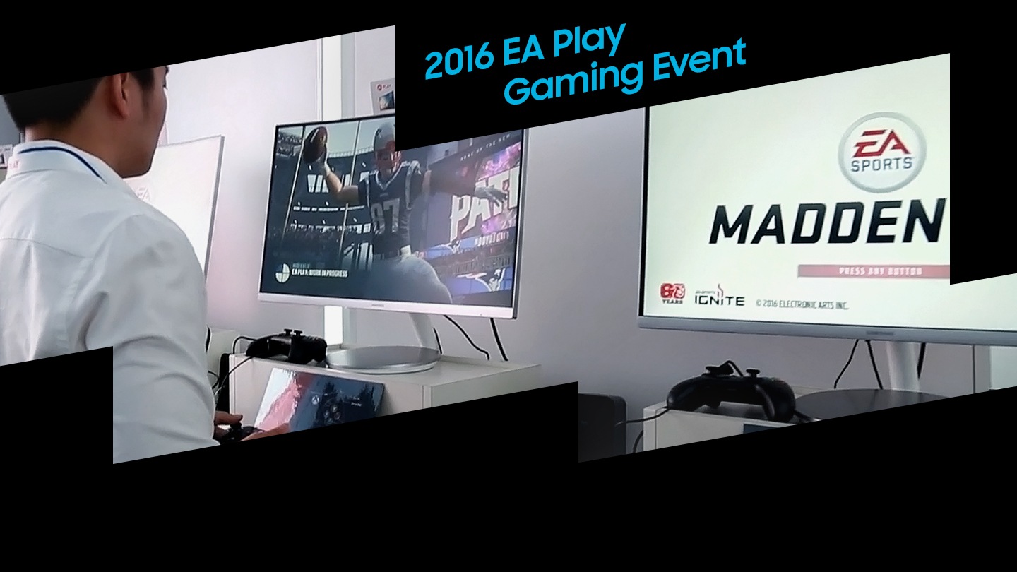 Dans l'édition 2016 de l'EA, une interview avec des personnes utilisant le moniteur de jeu samsung est en cours. Ceux qui ont expérimenté divers jeux en utilisant des moniteurs ont essayé d’acheter des moniteurs de jeu Samsung.