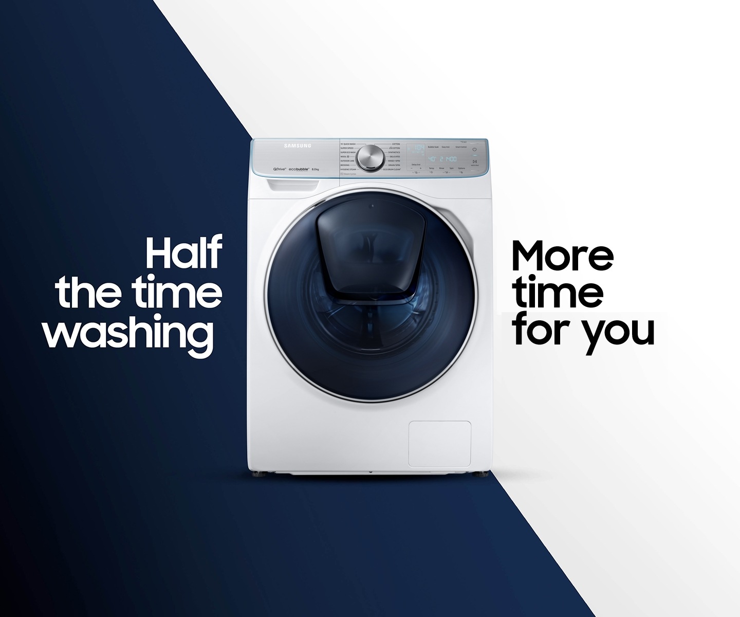 Half the time washing More time for you