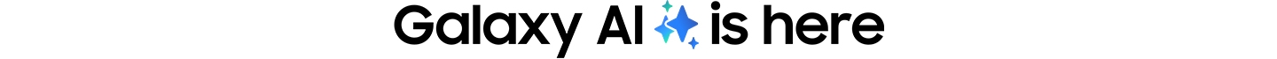Galaxy AI 아이콘이 'Galaxy AI is here' 문구와 함께 보여집니다.