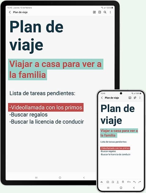 Galaxy Tab S8 plus y Galaxy S22 plus vistos desde la parte frontal. Tienen la misma aplicación Samsung Notes en la pantalla, con una nota que dice Plan de viaje, viaje a casa para ver a la familia. Lista de tareas pendientes: videollamada con los primos, obtener regalos y encontrar la licencia de conducir.