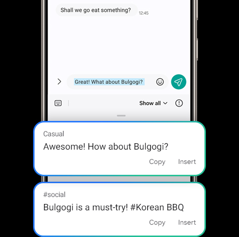 یک پیام متنی پیش‌نویس در نوار ارسال ظاهر می‌شود: «عالی! bulgogi چطور؟» عبارات جایگزین مختلفی با لحن‌های مختلف پیشنهاد می‌شود: یک گزینه معمولی پیشنهاد می‌کند: «عالیه! bulgogi چطور؟» در همین حال، یک لحن اجتماعی می‌گوید: «Bulgogi چیزی است که باید امتحان کنید! #BBQ کره‌ای.»