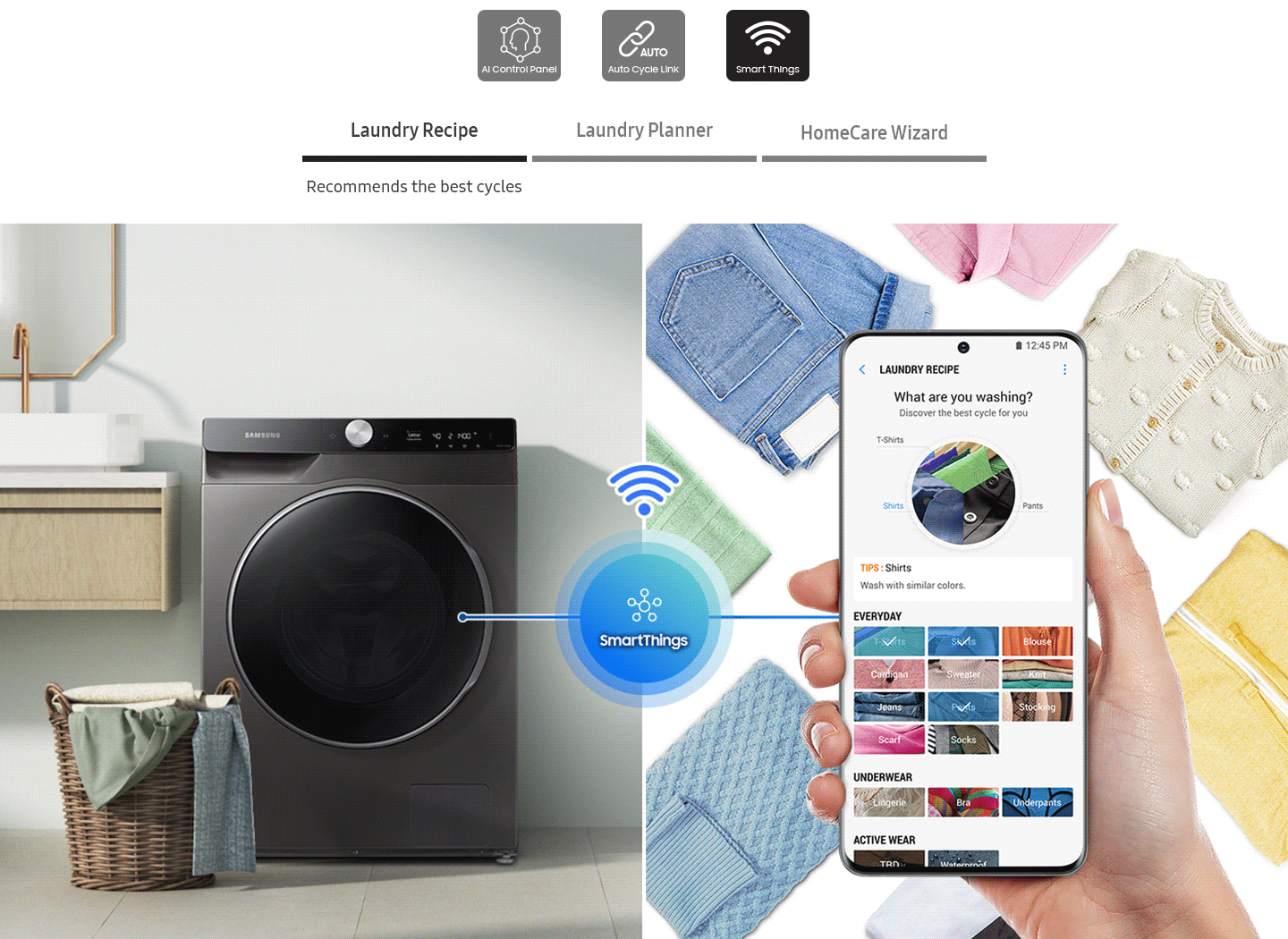The SmartThings App is wi-fi based. Laundry recipe recommends the best cycles. Laundry planner curates your daily laundry plan. HomeCare Wizard helps self diagnosing and managing. Weather and location based Recommendation recommends cycle based on weather conditions.
