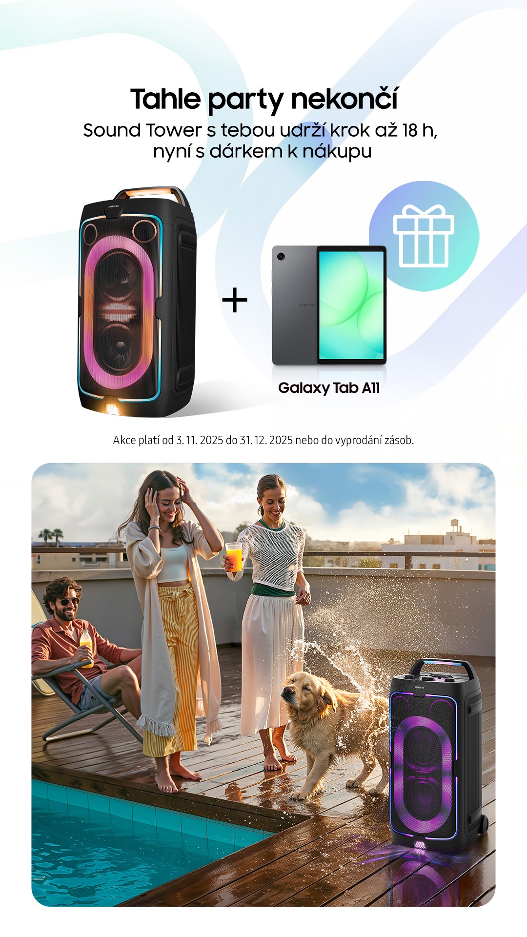 Na obrázku jsou lidi u bazénu se psem a reproduktorem Sound Tower. Tablet Galaxy Tab A11 je zobrazen jako dárek k nákupu. Text popisuje podrobnosti o akci.