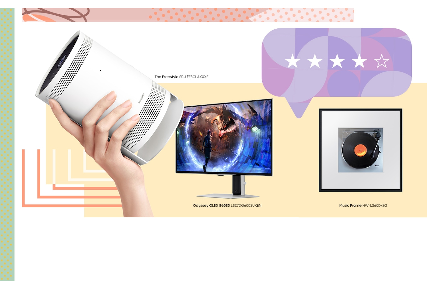 Auf einem gelben quadratischen Hintergrund sind zwei Samsung Geräte zu sehen. Einen Odyssey Old Monitor und ein The Music Frame. Darüber sitzt eine lilafarbene Sprechblase mit 5 Sternchen, die eine Bewertung symbolisiert. Links neben den Produkten ist eine Hand platziert, die einen Samsung The Freestyle hält