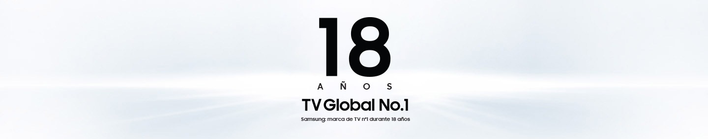 18 años número 1 a nivel mundial en TV. Samsung ocupa el puesto número 1 como marca lider en televisores durante 18 años.